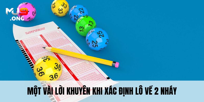 Một vài lời khuyên khi xác định lô về 2 nháy