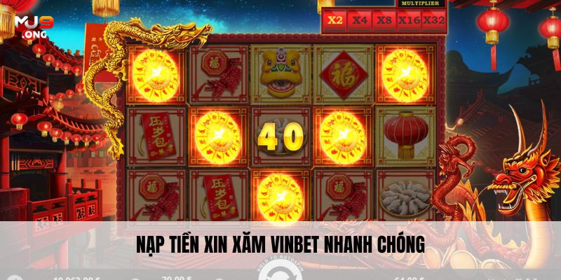 Nạp tiền Xin Xăm nhanh chóng